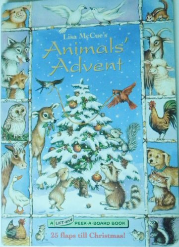 The Animals' Advent (Lift-and-Peek-a-Boards) (9780679860150) by McCue, Lisa