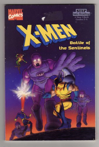 Stock image for X-men Battle of the Sentinels (Step into Reading a Step 3 Book) for sale by WorldofBooks