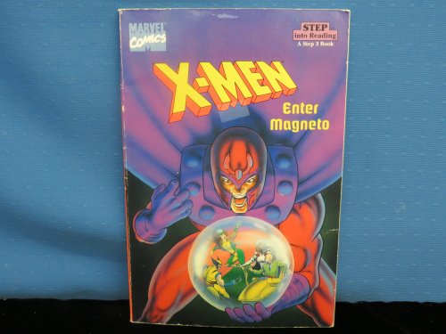 9780679860433: X-men Enter Magneto (Step into Reading a Step 3 Book)
