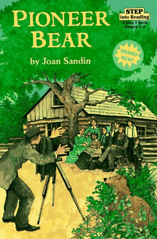 Stock image for Pioneer Bear: A True Story (Step into Reading, Step 2) (Step into Reading : A Step 2 Book) for sale by SecondSale