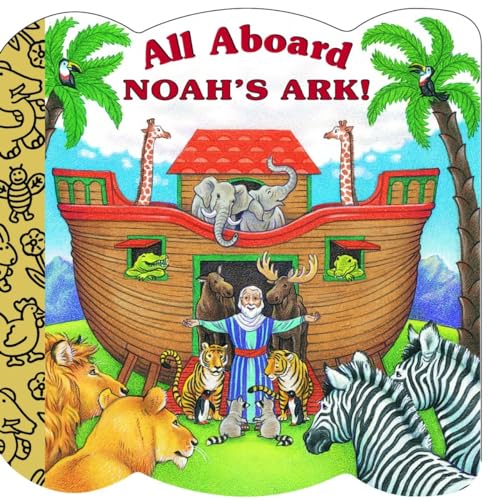 Beispielbild fr All Aboard Noah's Ark! (A Chunky Book(R)) zum Verkauf von SecondSale