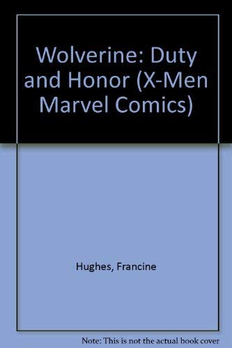 9780679861546: Wolverine: Duty and Honor (X-Men Marvel Comics)