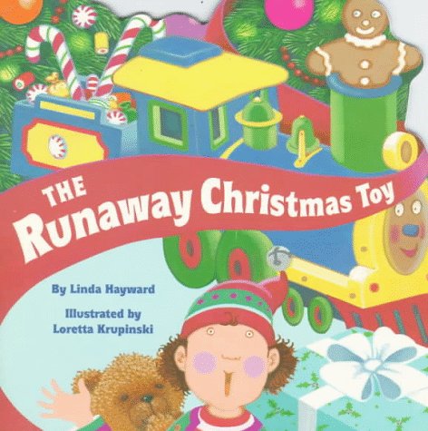 The Runaway Christmas Toy (Pictureback Shapes) (9780679861737) by Hayward, Linda