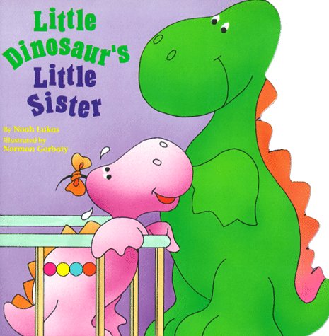 Imagen de archivo de Little Dinosaur's Little Sister a la venta por Better World Books: West