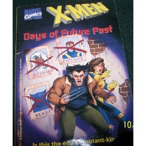 Beispielbild fr DAYS OF FUTURE PAST (X-Men Digest Novels) zum Verkauf von Wonder Book