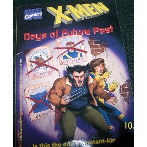 Stock image for DAYS OF FUTURE PAST (X-Men Digest Novels) for sale by Ravin Books