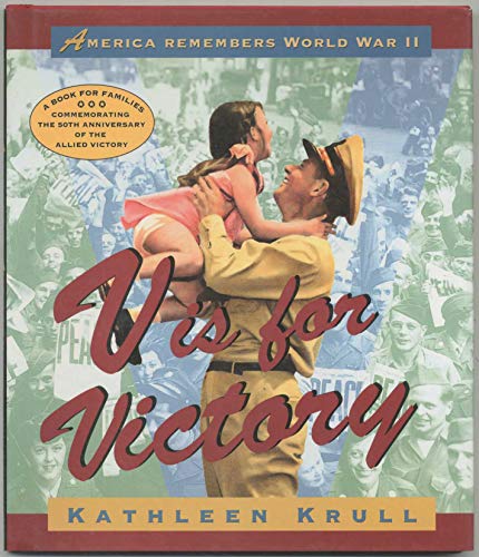 V is for Victory: America Remembers World War II