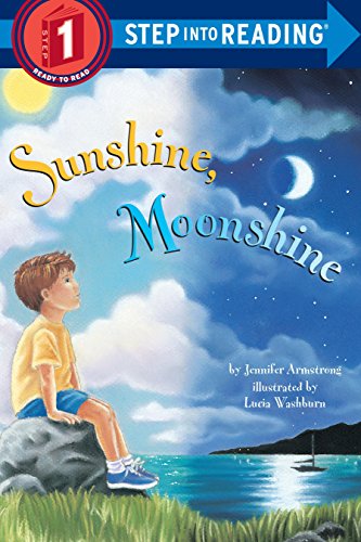 Stock image for Sunshine, Moonshine (Step-Into-Reading, Step 1) for sale by Gulf Coast Books