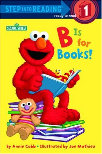 Beispielbild fr B is for Books! (Step into Reading, Early, paper) zum Verkauf von SecondSale