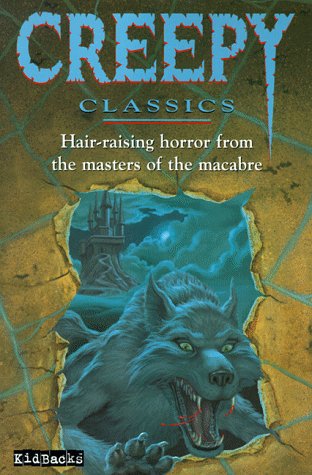 Stock image for Creepy Classics: (Anthology) for sale by Wonder Book