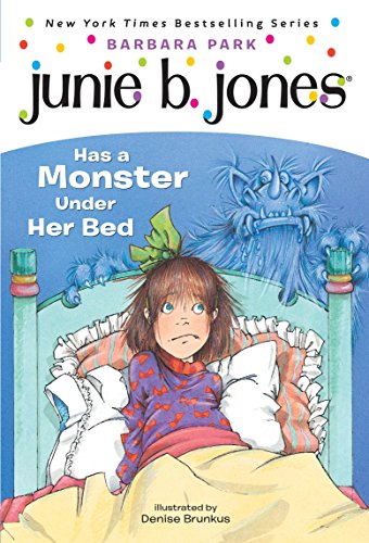 9780679866978: Junie B. Jones #8: Junie B. Jones Has a Monster Under Her Bed: 08