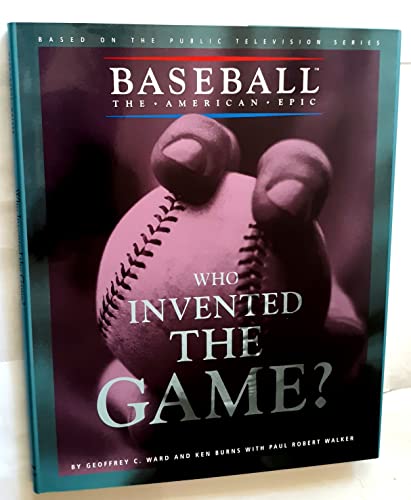 Beispielbild fr WHO INVENTED THE GAME (Baseball, the American Epic) zum Verkauf von SecondSale