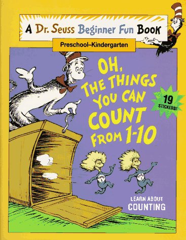 Stock image for Oh, The Things You Can Count from 1 - 10 (A Dr. Seuss Beginner Fun Book, Preschool - Kindergarten) for sale by SecondSale