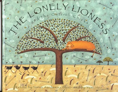 Beispielbild fr The Lonely Lioness and the Ostrich Chicks zum Verkauf von More Than Words