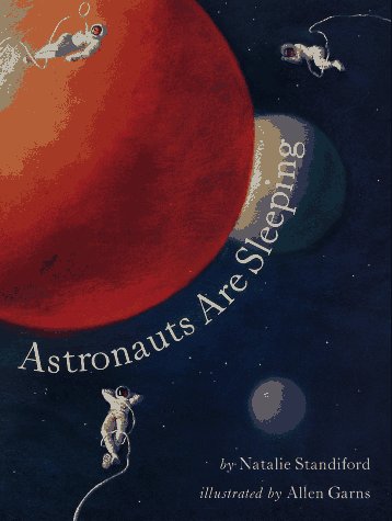 Beispielbild fr Astronauts Are Sleeping zum Verkauf von BooksRun