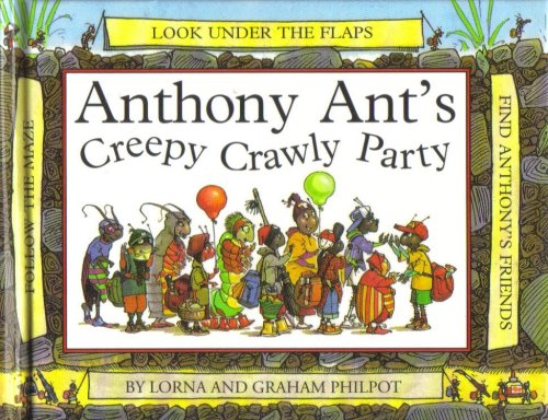 Beispielbild fr Anthony Ant's Creepy Crawly Party zum Verkauf von Wonder Book