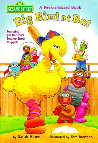 Stock image for Big Bird at Bat, A Peek-a-Board Book for sale by Alf Books