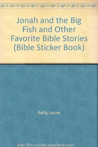 9780679872221: Jonah and the Big Fish and Other Favorite Bible Stories (Bible Sticker Book)