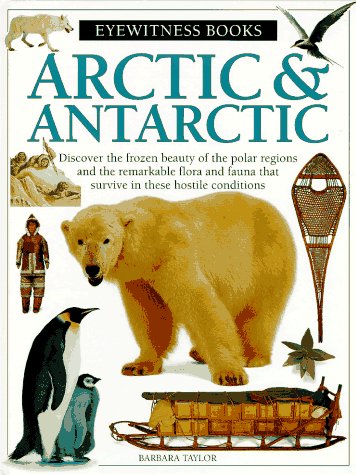 Beispielbild fr Arctic & Antarctic (Eyewitness Books) zum Verkauf von Wonder Book