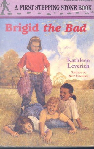 Imagen de archivo de Brigid the Bad (A Stepping Stone Book(TM)) a la venta por BookHolders