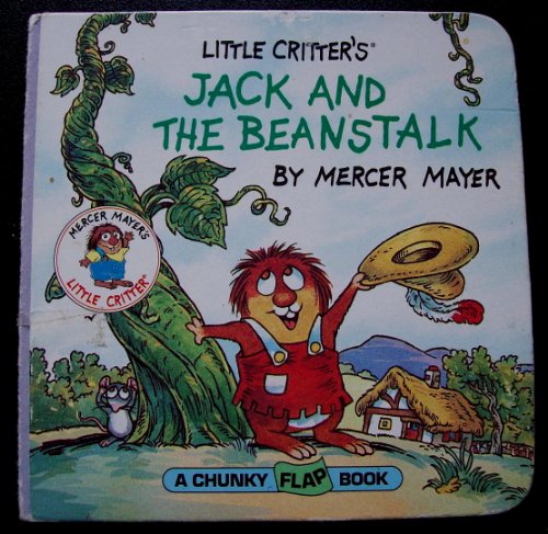 9780679873457: Little Critter's Jack and the Beanstalk: A Chunky Flap Book (Mercer Mayer's Little Critter)