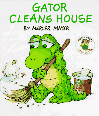 9780679873549: Gator Cleans House