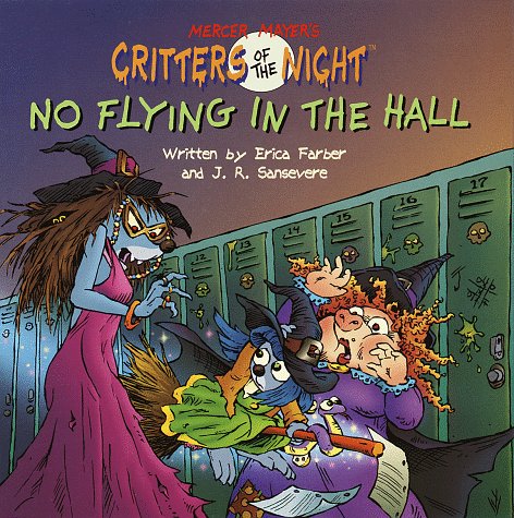 Stock image for No Flying in the Hall (Mercer Mayer's Critters of the Night) (A Random House Pictureback; #5) for sale by ZBK Books