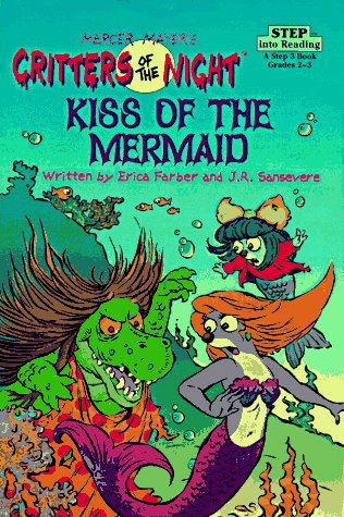 Beispielbild fr Kiss of the Mermaid (Mercer Mayer's Critters of the Night / Step into Reading, Step 3) zum Verkauf von ZBK Books