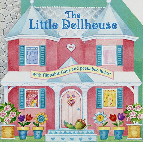 Imagen de archivo de The Little Dollhouse a la venta por ThriftBooks-Dallas