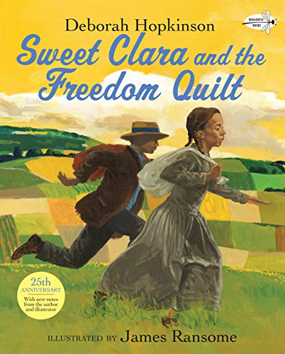Stock image for Sweet Clara and the Freedom Quilt (Reading Rainbow Books) for sale by Gulf Coast Books