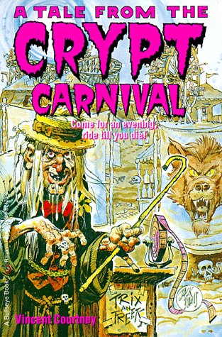 A Tale From the Crypt/Carnival (Tales from the Crypt) (9780679874737) by Courtney, Vincent