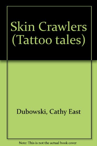 Beispielbild fr Skin Crawlers (Tattoo Tales) zum Verkauf von Wonder Book