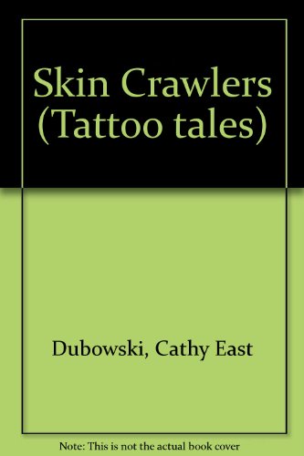 9780679875147: Skin Crawlers (Tattoo tales)