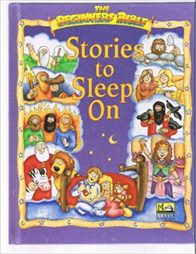 Imagen de archivo de Stories to Sleep On (The Beginners Bible) a la venta por HPB Inc.