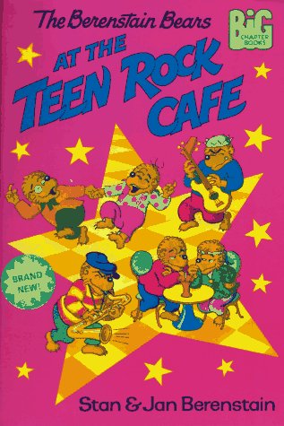 The Berenstain Bears at the Teen Rock Cafe (9780679875703) by Berenstain, Stan; Berenstain, Jan