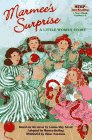 Beispielbild fr Marmee's Surprise: A Little Women Story (Step into Reading, Step 3, paper) zum Verkauf von Wonder Book