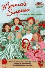 Stock image for Marmee's Surprise: A Little Women Story (Step into Reading, Step 3, paper) for sale by SecondSale