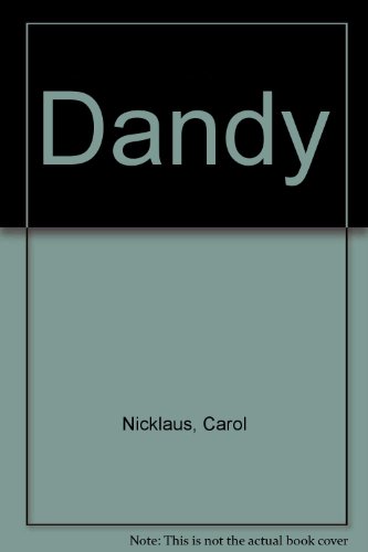 Dandy (9780679878537) by Nicklaus, Carol