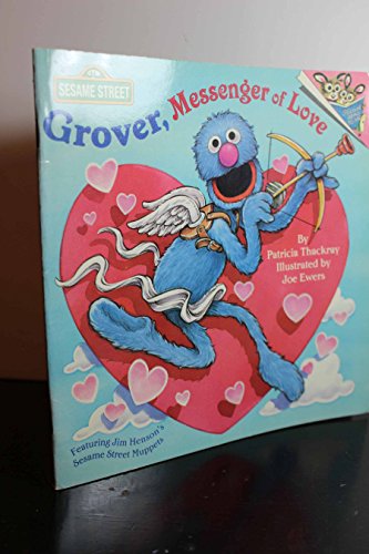 Imagen de archivo de Grover, Messenger of Love a la venta por Better World Books