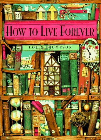Beispielbild fr How to Live Forever zum Verkauf von SecondSale