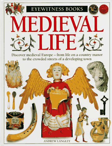 Imagen de archivo de Medieval Life a la venta por Ergodebooks