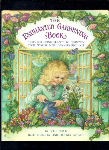 Stock image for The Enchanted Gardening Book for sale by Alf Books