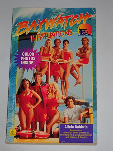 Stock image for Infatuations (Baywatch Sprinters) for sale by Half Price Books Inc.