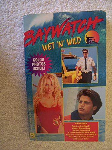 9780679880998: Wet 'N' Wild (Baywatch)