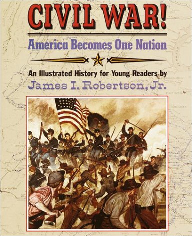 Stock image for Civil War! America Becomes One Nation for sale by Wonder Book
