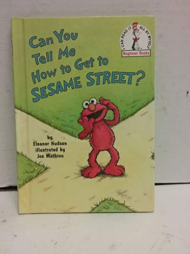 Imagen de archivo de Can You Tell Me How to Get to Sesame Street? (Sesame Street) (Beginner Books(R)) a la venta por SecondSale