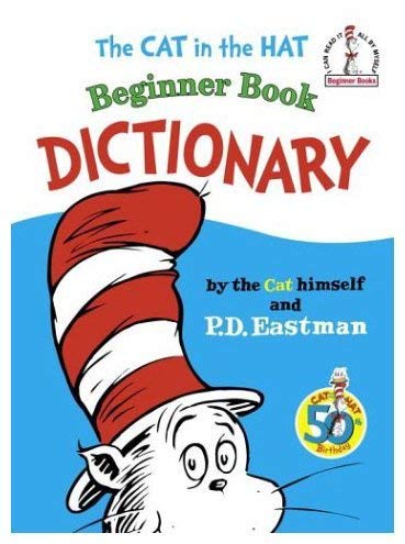 Stock image for The Cat in the Hat Beginner Book Dictionary (I Can Read It All By Myself) for sale by Front Cover Books
