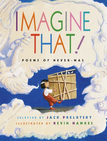 Imagen de archivo de Imagine That! Poems of Never-Was a la venta por Gulf Coast Books