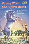 Imagen de archivo de Young Wolf and Spirit Horse a la venta por Alf Books