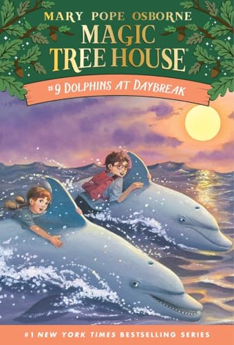 Dolphins At Daybreak (Magic Tree House: Book 9)